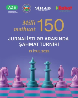 Milli Mətbuat Günü münasibətilə şahmat turniri keçiriləcək