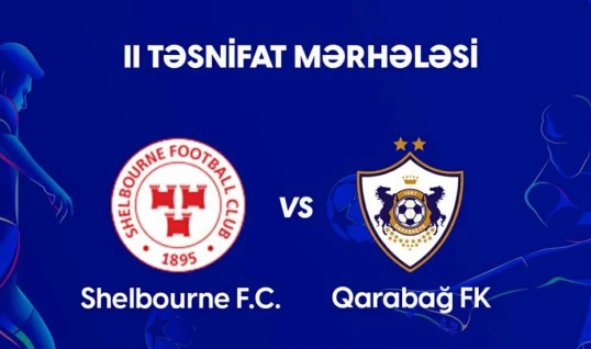 "Qarabağ" - "Şelburn" matçının vaxtı bəlli olub
