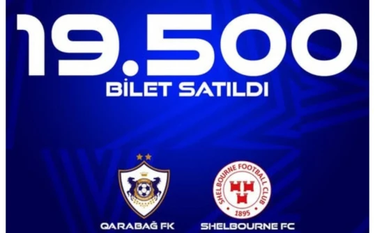 "Qarabağ" - "Şelburn" matçına satılan biletlərin sayı açıqlanıb