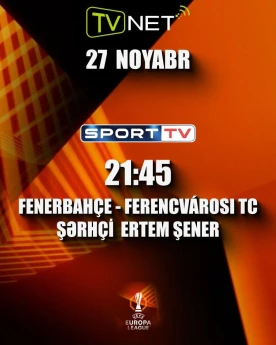 “Fənərbaxça” – “Ferencvaroş” matçı bu kanalda
