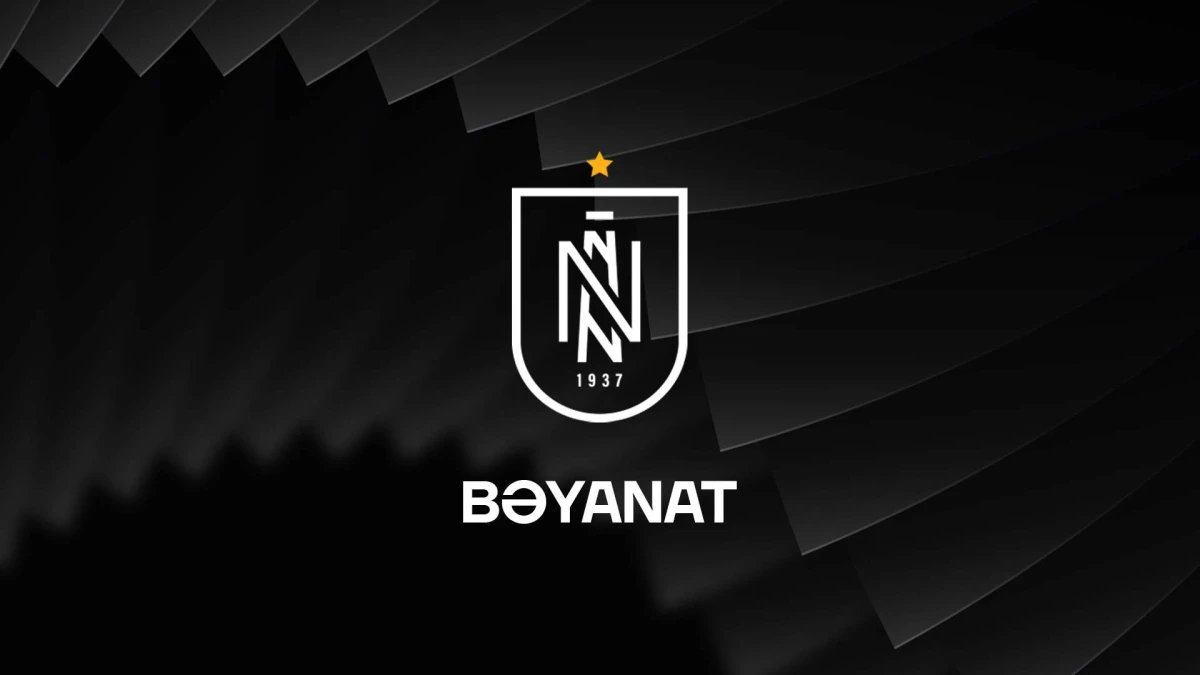 "Neftçi" flaqmandır, daim var olacaq!" :"Qarşımızda kim olur, olsun..." - BƏYANAT 