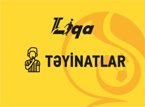 II Liqa: İlk turun təyinatları bəlli olub
