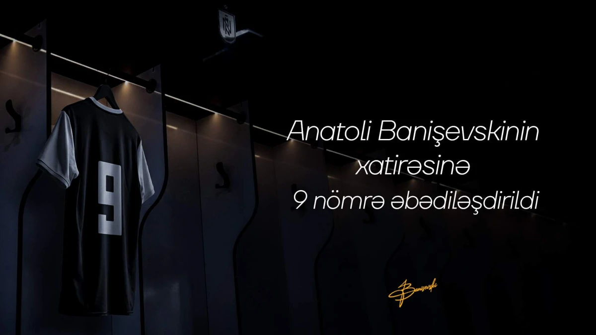 “Neftçi”nin “9 nömrə”si ƏBƏDİLƏŞDİRİLİR 