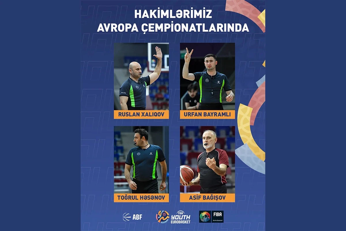 Azərbaycanın basketbol hakimləri Avropa çempionatlarına təyinat alıblar