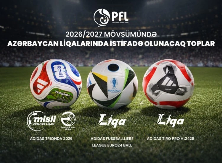 Premyer Liqa: 2026/2027 mövsümündə istifadə ediləcək toplar müəyyənləşib